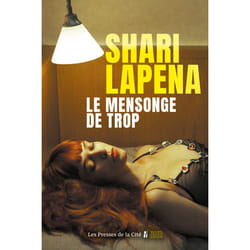 ISBN Le Mensonge de trop : Le livre de Shari Lapena