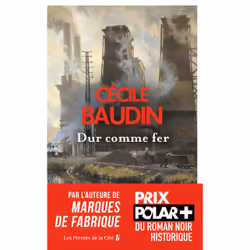 ISBN Dur comme fer : Le livre de Cécile Baudin, Roman, 416 pages