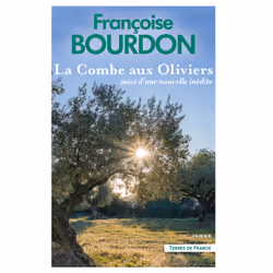 ISBN La Combe aux oliviers suivi d'une nouvelle inédite : Le livre de Françoise Bourdon, Roman, 304 pages