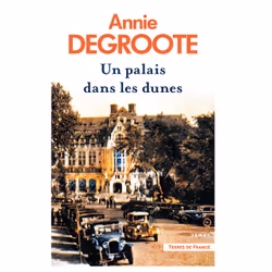ISBN Un palais dans les dunes : Le livre de Annie Degroote, Roman, 464 pages