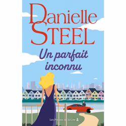 ISBN Un parfait inconnu : Le livre de Danielle Steel, Roman, 400 pages