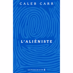 ISBN L'Aliéniste : Le livre de Caleb Carr, Thrillers, 720 pages
