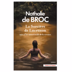 ISBN La Sorcière de Locronan : Le livre de Nathalie de Broc, Roman, 304 pages