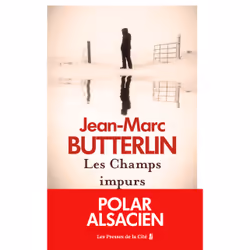 ISBN Les Champs impurs - Une enquête de Gjurd Hammerschmitt : Le livre de Jean-Marc Butterlin, Roman, 336 pages