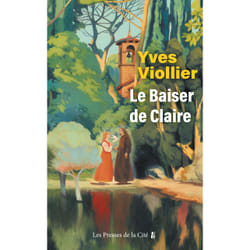 ISBN Le Baiser de Claire : Le livre de Yves Viollier