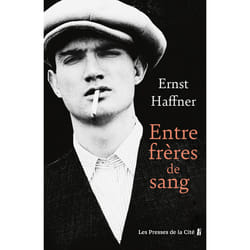 ISBN Entre frères de sang : Le livre de Ernst Haffner