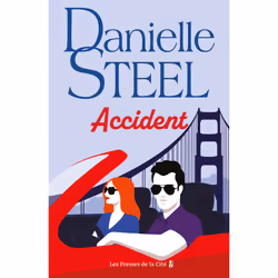 ISBN Accident : Le livre de Danielle Steel, Roman, 464 pages