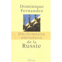 Plon DICTIONNAIRE AMOUREUX DE LA RUSSIE