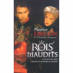 ISBN Les Rois Maudits : T.6 : Le Lis Et Le Lion : T.7 : Quand Un Roi Perd La France, histoire, Français, Livre broché