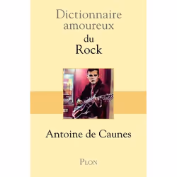 ISBN Dictionnaire Amoureux; Dictionnaire Amoureux Du Rock, Musique, Français, Livre broché