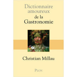 Dictionnaire amoureux de la gastronomie (Broché)