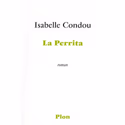 ISBN La Perrita : Le livre de Isabelle Condou, 308 pages