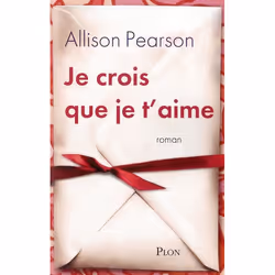 ISBN Je Crois Que Je T'Aime, Littérature, Français