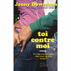 ISBN Toi contre moi (N. ed) : Le livre de Jenny Downham, 400 pages