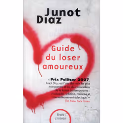 Plon GUIDE DU LOSER AMOUREUX, Français, Livre broché, 204 pages