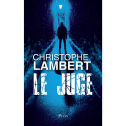 ISBN Le juge : Le livre de Christophe Lambert