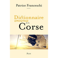 ISBN Dictionnaire Amoureux de la Corse : Le livre de Patrice Franceschi, Alain Bouldouyre