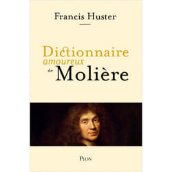 Dictionnaire amoureux de Molière (Broché)