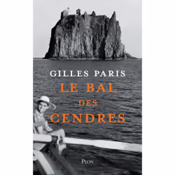 ISBN Le bal des cendres : Le livre de Gilles Paris, Roman, 291 pages