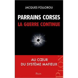 Parrains corses, la guerre continue (Broché)