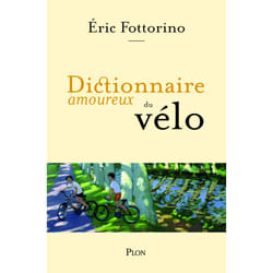 ISBN Dictionnaire amoureux du vélo : Le livre de Éric Fottorino