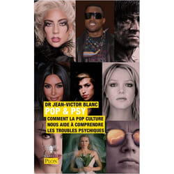 Pop & Psy - Comment la pop culture nous aide à comprendre les troubles psychiques (Poche)