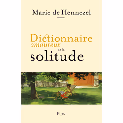 ISBN Dictionnaire amoureux de la Solitude : Le livre de Marie de Hennezel, Art & design, 560 pages