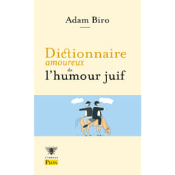 ISBN Dictionnaire amoureux de l'humour juif : Le livre de Adam Biro, Alain Bouldouyre