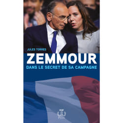 ISBN Zemmour, dans le secret de sa campagne : Le livre de Jules Torres