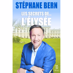 ISBN Les secrets de l'Elysée : Le livre de Stéphane Bern, histoire, 272 pages