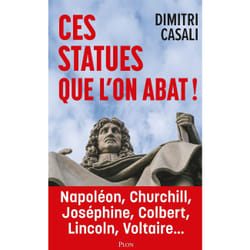 ISBN Ces statues que l'on abat ! - Révélations sur les plans secrets du wokisme : Le livre de Dimitri Casali