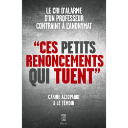 ISBN Ces petits renoncements qui tuent : Le livre de Carine Azzopardi