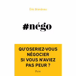 ISBN #Nego : Le livre de Eric Blondeau, société, 304 pages