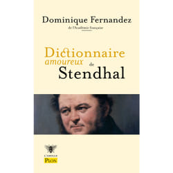 ISBN Dictionnaire amoureux de Stendhal : Le livre de Dominique Fernandez, Alain Bouldouyre