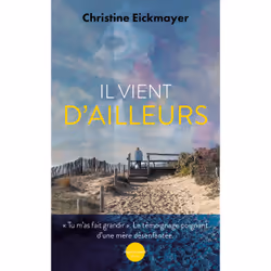 ISBN Il vient d'ailleurs : Le livre de Christine Eickmayer, biographie, 288 pages