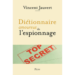 ISBN Dictionnaire amoureux de l'Espionnage : Le livre de Vincent Jauvert, Alain Bouldouyre