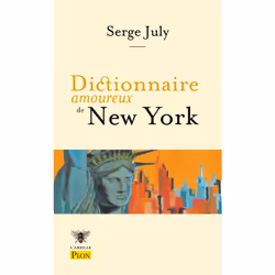 ISBN Dictionnaire amoureux de New York : Le livre de Serge July, Alain Bouldouyre, Art & design, 784 pages