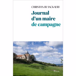 ISBN Journal d'un maire de campagne : Le livre de Christian Blanckaert, société, 208 pages