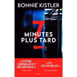 ISBN 7 minutes plus tard : Le livre de Bonnie Kistler, Thrillers, 432 pages