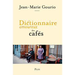 ISBN Dictionnaire amoureux des cafés : Le livre de Jean-Marie Gourio, Alain Bouldouyre