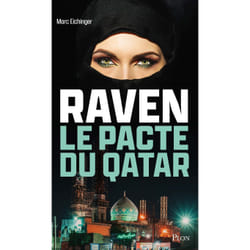 ISBN Raven, le pacte du Qatar : Le livre de Marc Eichinger
