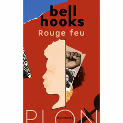 ISBN Rouge feu - Mémoires d'écrivaine : Le livre de Bell Hooks, Roman, 320 pages