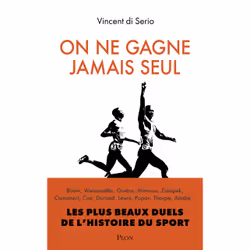 ISBN On ne gagne jamais seul : Le livre de Vincent Di Serio, société, 320 pages