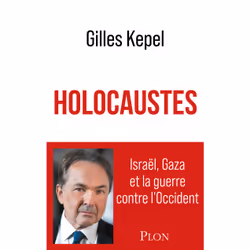 ISBN Holocaustes. Israël, Gaza et la guerre contre l'Occident : Le livre de Gilles Kepel, société, 216 pages