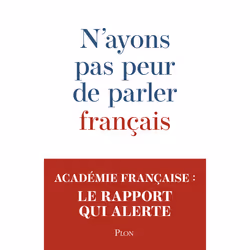 ISBN N'ayons pas peur de parler français : Le livre de Académie Française, Essai, 112 pages