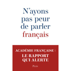 ISBN N'ayons pas peur de parler français : Le livre de Académie Française