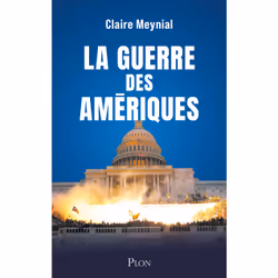 ISBN La Guerre des Amériques : Le livre de Claire Meynial, société, 352 pages