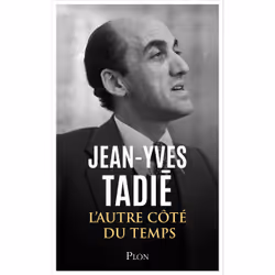 ISBN De l'autre côté du temps (1939-1968) - Mémoires : Le livre de Jean-Yves Tadié, biographie, 256 pages