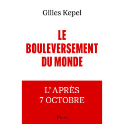 ISBN Le Bouleversement du monde - L'après 7 Octobre : Le livre de Gilles Kepel