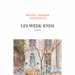 ISBN Les Week-ends : Le livre de Bruno Nassim Aboudrar, Roman, 176 pages